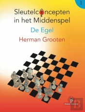 Sleutelconcepten In Het Middenspel - Volume 1 - De Egel