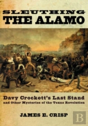Sleuthing The Alamo