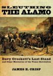 Sleuthing The Alamo