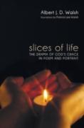 Slices Of Life