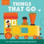 Slide And See: Things That Go