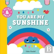 Slide And Smile: You Are My Sunshine