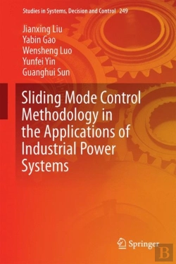 Bertrand.pt - Sliding Mode Control Methodology In The Applications Of Industrial Power Systems