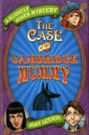 Slightly Jones: Case Of The Cambridge Mummy