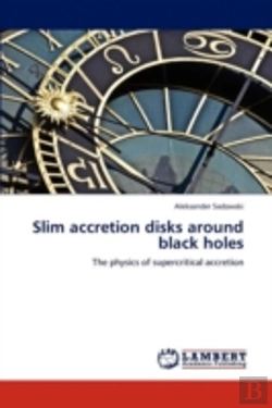Bertrand.pt - Slim Accretion Disks Around Black Holes