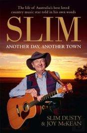 Slim: Another Day, Another Town
