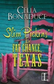 Slim Pickins' In Fat Chance, Texas