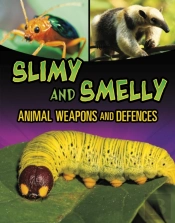 Slimy And Smelly Animal Weapons And Defences