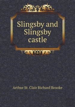 Bertrand.pt - Slingsby And Slingsby Castle