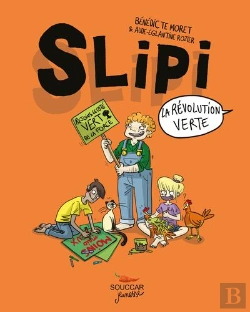 Bertrand.pt - Slipi Tome 2 ; La Révolution Verte