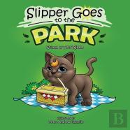 Slipper Goes To The Park
