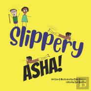 Slippery Asha!
