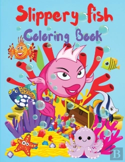 Bertrand.pt - Slippery Fish Coloring Book