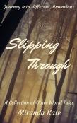 Slipping Through