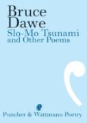 Slo-Mo Tsunami And Other Poems