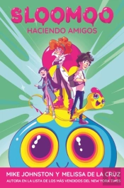 Sloomoo: Haciendo Amigos (Spanish Edition)