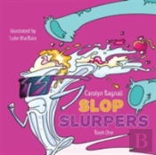 Slop Slurpers