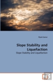 Slope Stability And Liquefaction