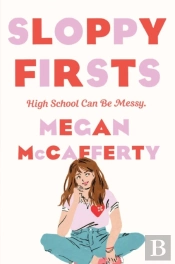Sloppy Firsts
