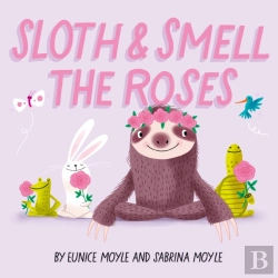 Bertrand.pt - Sloth And Smell The Roses (A Hello!Lucky Book)