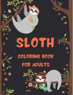 Bertrand.pt - Sloth Coloring Book For Adults