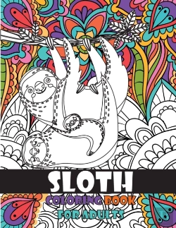 Bertrand.pt - Sloth Coloring Book For Adults