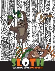 Sloth Coloring Book For Adults