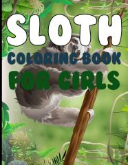 Sloth Coloring Book For Girls