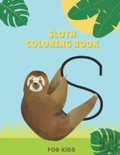 Sloth Coloring Book For Kids