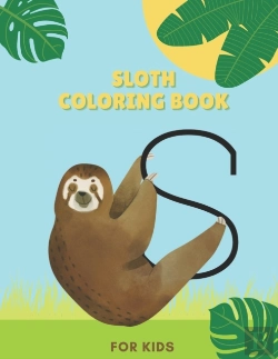 Bertrand.pt - Sloth Coloring Book For Kids