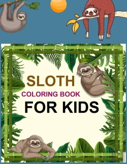 Bertrand.pt - Sloth Coloring Book For Kids