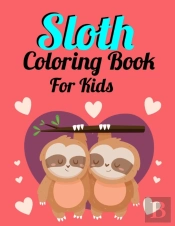 Sloth Coloring Book For Kids