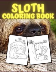 Sloth Coloring Book For Kids