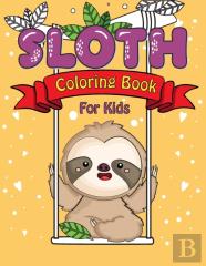 Sloth Coloring Book For Kids
