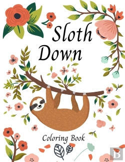Bertrand.pt - Sloth Down Coloring Book