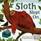 Sloth Slept On