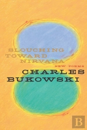 Slouching Toward Nirvana