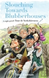 Slouching Towards Blubberhouses
