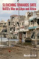 Slouching Towards Sirte