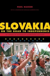 Slovakia On The Road To Independence
