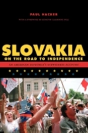 Slovakia On The Road To Independence