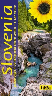 Slovenia And The Julian Alps Sunflower Walking Guide
