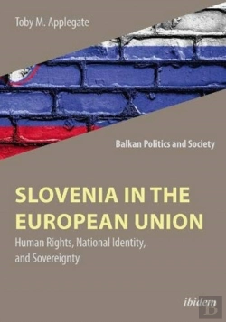 Bertrand.pt - Slovenia In The European Union Â€“ Human Rights, National Identity, And Sovereignty