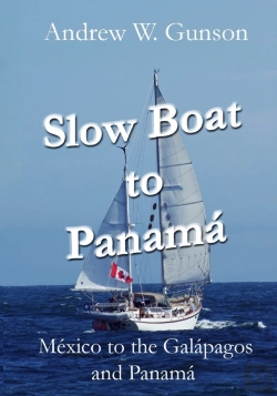 Bertrand.pt - Slow Boat To Panama: Mexico To The Galap