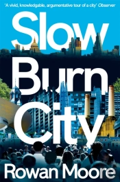 Slow Burn City