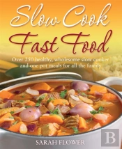 Slow Cook, Fast Food