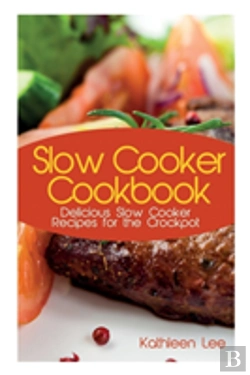 Bertrand.pt - Slow Cooker Cookbook: Delicious Slow Coo