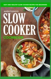 Slow Cooker Cookbook