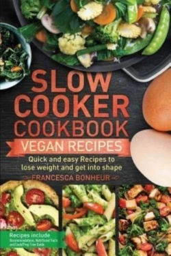 Bertrand.pt - Slow Cooker Cookbook: Quick And Easy Veg