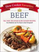 Slow Cooker Favorites Beef